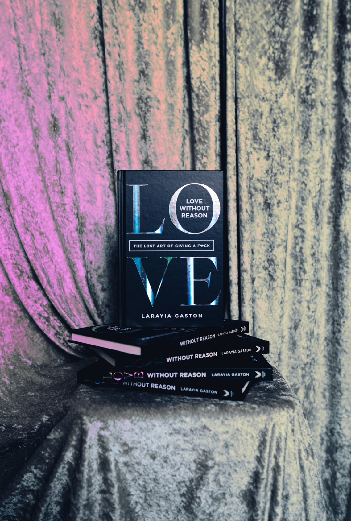 Love Without Reason: The Lost Art of Giving a F*CK