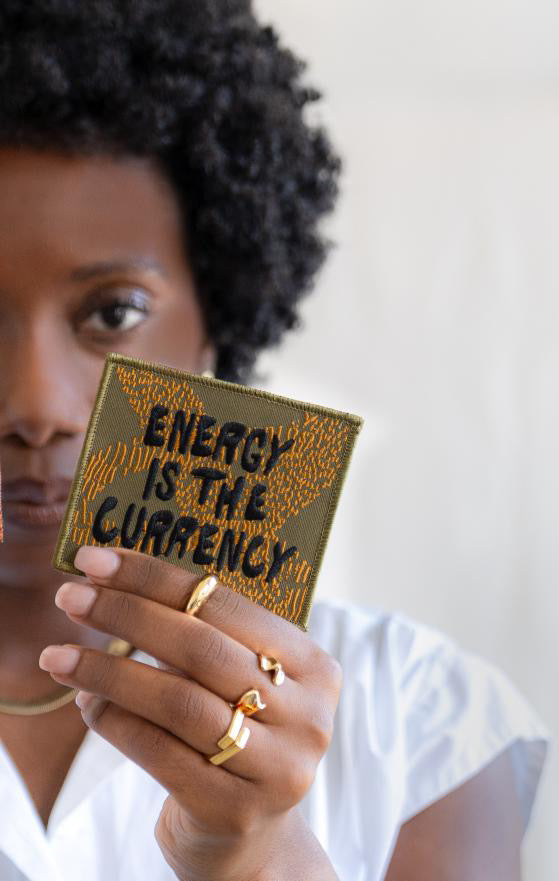 Energy is the Currency Black Lettered Patch